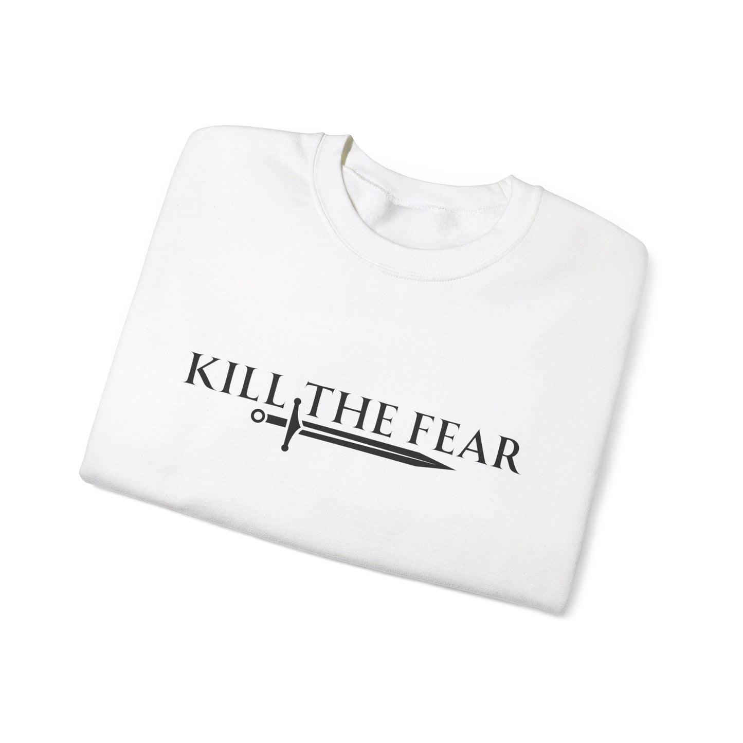Kill the Fear w/ Sword - Unisex Crewneck Sweatshirt