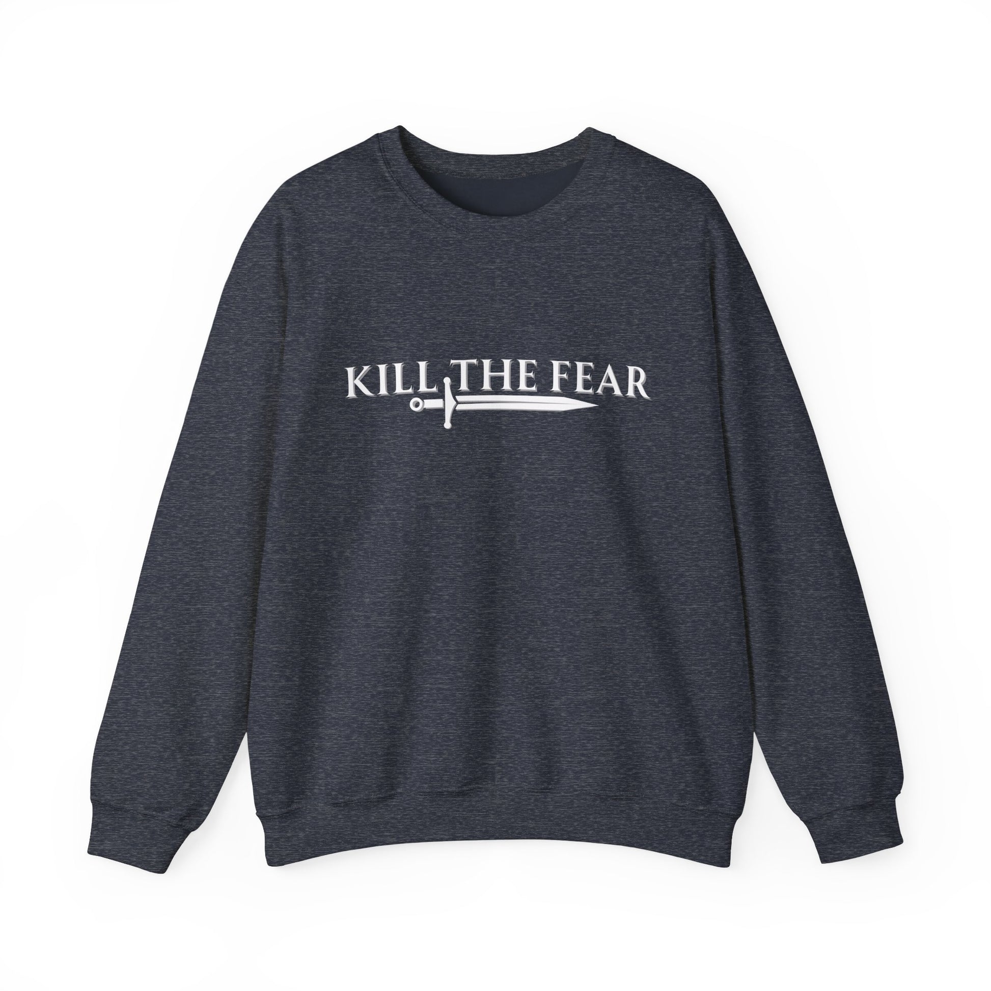 Kill the Fear w/ Sword - Unisex Crewneck Sweatshirt