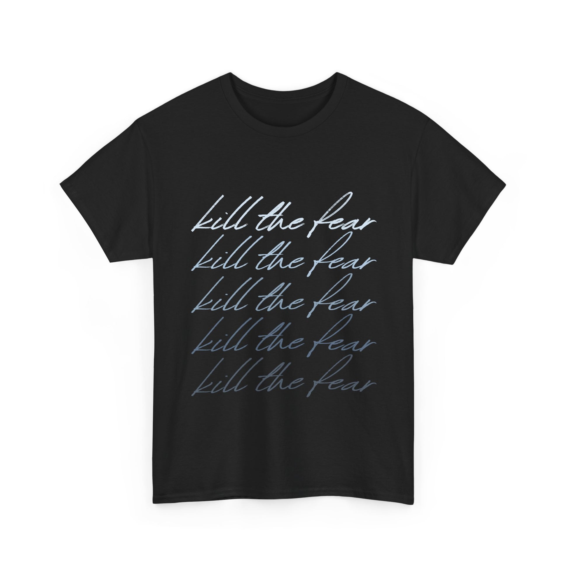 Kill the Fear Unisex Heavy Cotton Tee