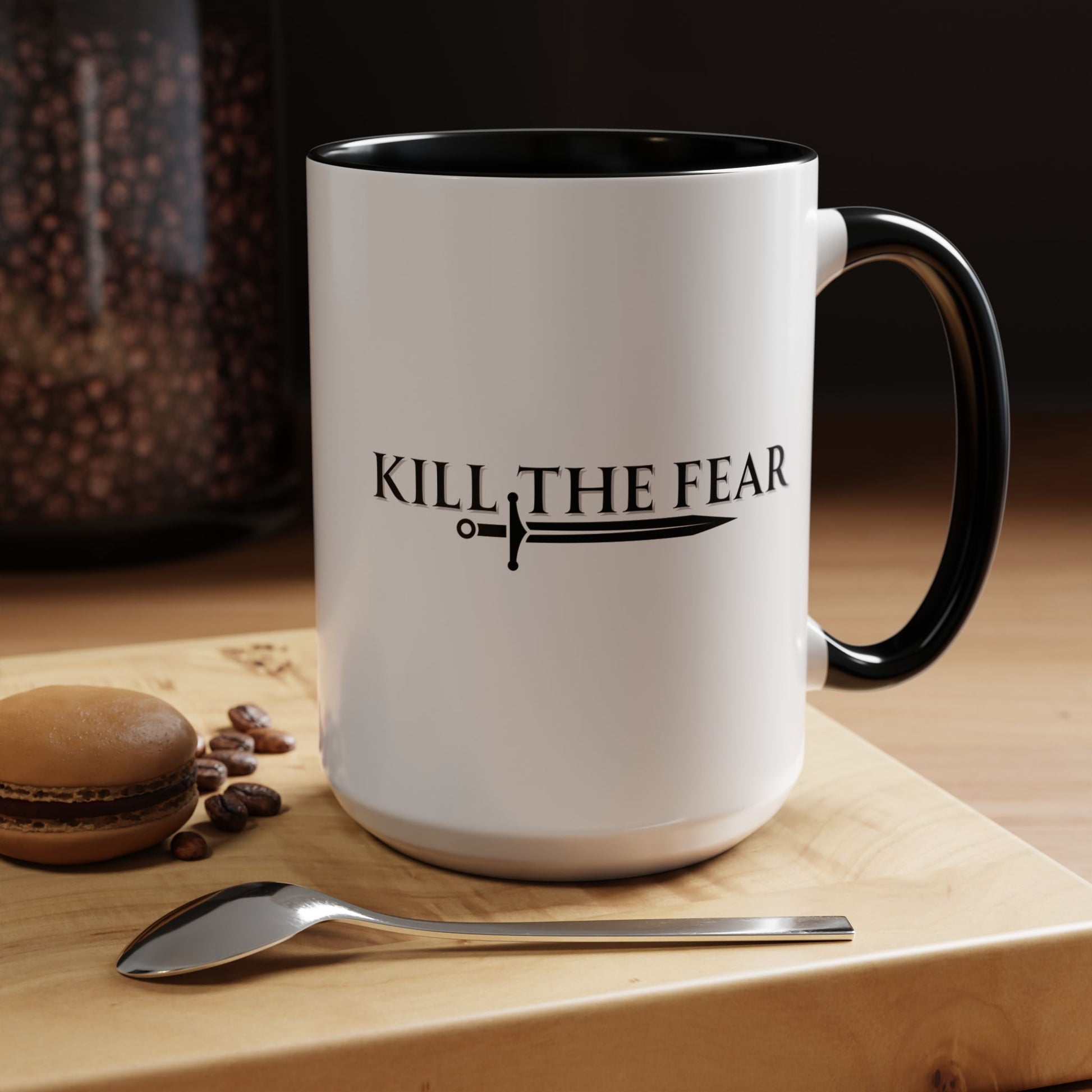 Kill the Fear w/ Sword Coffee Mug