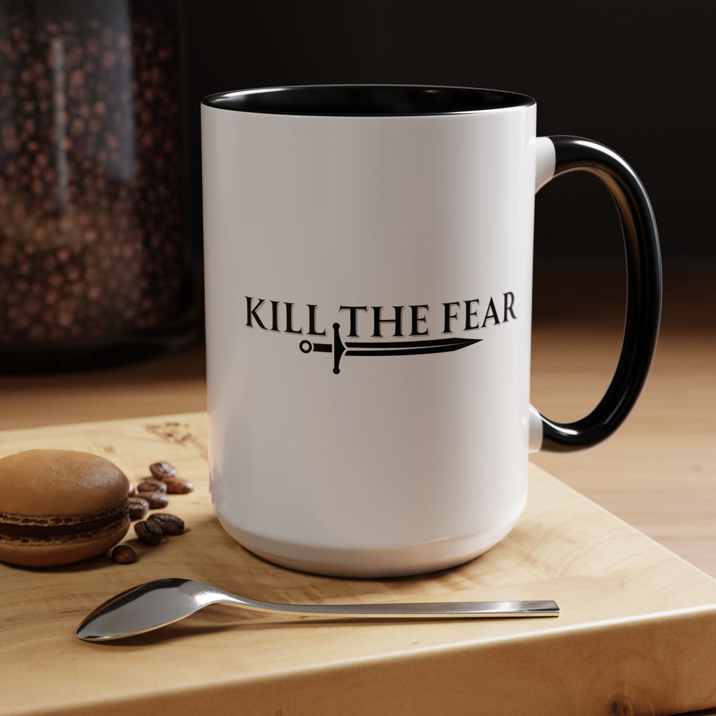 Kill the Fear w/ Sword Coffee Mug