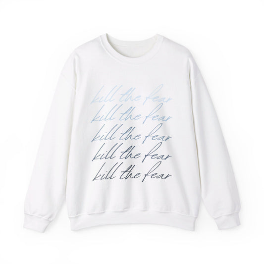 Kill the Fear Unisex Crewneck Sweatshirt